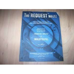    The Request Waltz for piano (sheet music) Emile Waldteufel Books