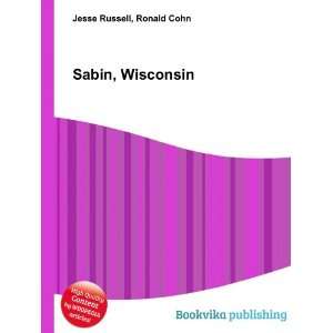  Sabin, Wisconsin Ronald Cohn Jesse Russell Books