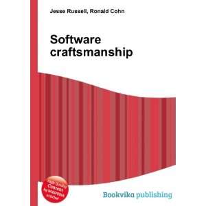  Software craftsmanship Ronald Cohn Jesse Russell Books