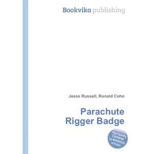  Parachute Rigger Badge Ronald Cohn Jesse Russell Books