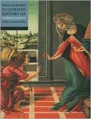Oxford Illustrated History of Christianity, (0192854399), John 