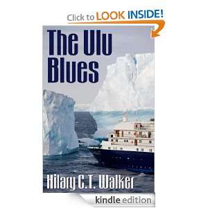 The Ulu Blues Hilary C.T. Walker  Kindle Store