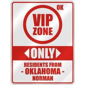 VIP ZONE  ONLY RESIDENTS FROM NORMAN  PARKING SIGN USA CITY OKLAHOMA