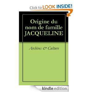 Origine du nom de famille JACQUELINE (Oeuvres courtes) (French Edition 