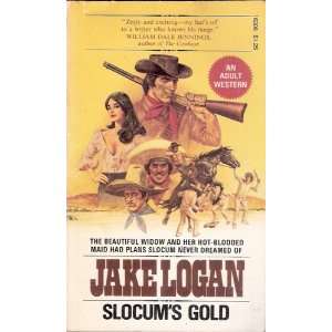  Slocums Gold Jake Logan Books