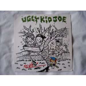    UGLY KID JOE Neighbor UK 7 45 (neighbour) Ugly Kid Joe Music