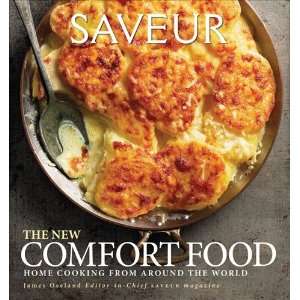 James OselandsSaveur The New Comfort Food   Home Cooking from Around 