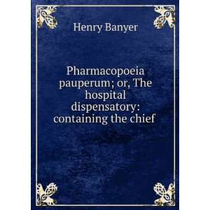  Pharmacopoeia pauperum; or, The hospital dispensatory 