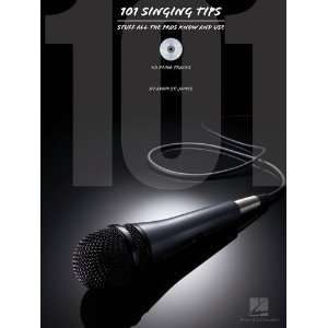  101 Singing Tips   Stuff All the Pros Know and Use   BK+CD 