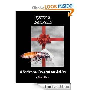 Christmas Present For Ashley Keith B. Darrell  Kindle 