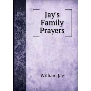 Jays Family Prayers William Jay  Books
