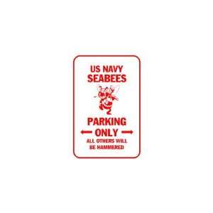  3x6 Vinyl Banner   Us navy seabees parking only 