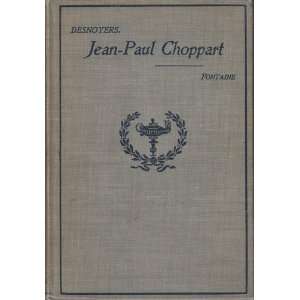    Les Mesaventures De Jean Paul Choppart Louis Desnoyers Books