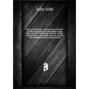   and an . of the New Testament; in a series of crit John Jebb Books