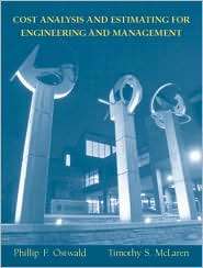 Cost Analysis and Estimating for Engineering and Management 
