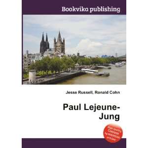  Paul Lejeune Jung Ronald Cohn Jesse Russell Books