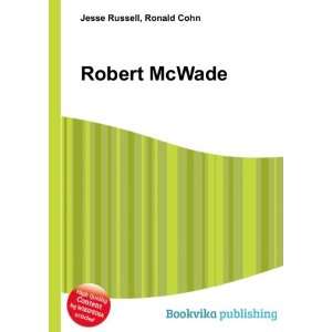  Robert McWade Ronald Cohn Jesse Russell Books