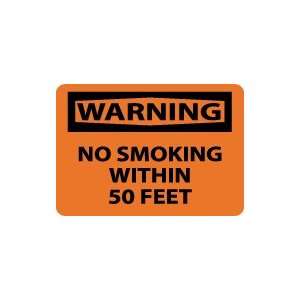  OSHA WARNING No Smoking Within 50 Feet Safety Sign