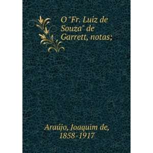   de Souza de Garrett, notas; Joaquim de, 1858 1917 ArauÌjo Books