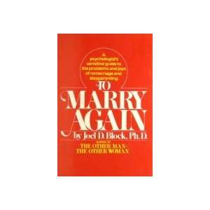  To Marry Again Joel D. Block Books