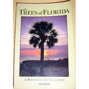  (THE TREES OF FLORIDA BY Nelson, Gil(Author))The Trees of 
