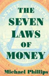   Seven Laws of Money by Michael Phillips, Shambhala 