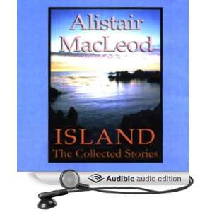   Stories (Audible Audio Edition) Alistair MacLeod, John Lee Books