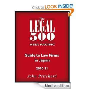Japan   Guide to Law Firms 2010 11 The Legal 500, John Pritchard 
