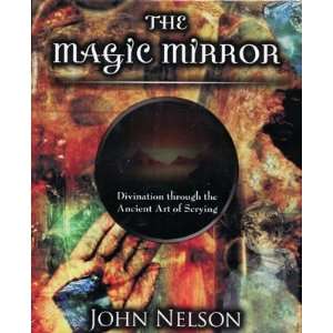  Magic Mirror by John Nelson