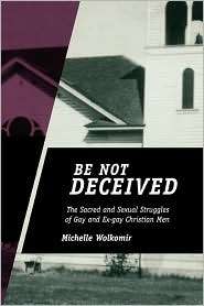 Be Not Deceived, (081353822X), Michelle Wolkomir, Textbooks   Barnes 