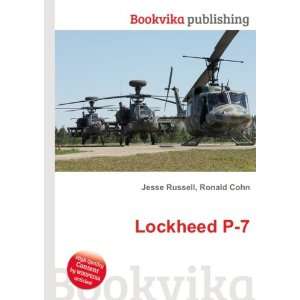  Lockheed P 7 Ronald Cohn Jesse Russell Books