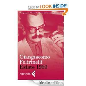 Estate 1969 (Italian Edition) Giangiacomo Feltrinelli  