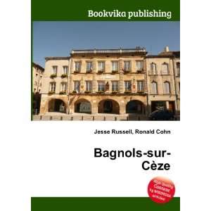  Bagnols sur CÃ¨ze Ronald Cohn Jesse Russell Books