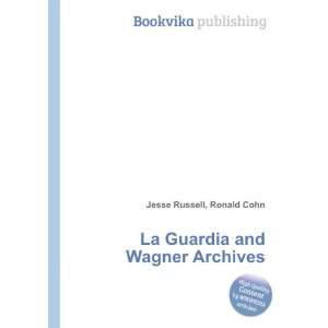 La Guardia and Wagner Archives