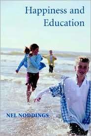   and Education, (0521807638), Nel Noddings, Textbooks   