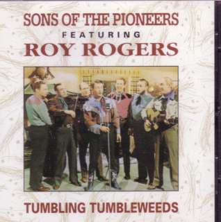   the Pioneers Featuring Roy Rogers Tumbling Tumbleweeds CD 70s Country