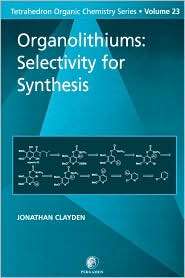 Organolithiums Selectivity for Synthesis, (0080432611), J Clayden 