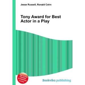  Tony Award for Best Actor in a Play Ronald Cohn Jesse 
