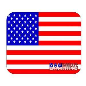  US Flag   Banning, California (CA) Mouse Pad Everything 