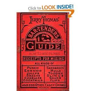  Jerry Thomas Bartenders Guide (9781475281750) Jerry 