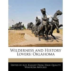   and History Lovers Oklahoma (9781241689971) Alys Knight Books