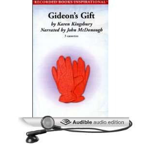   Gift (Audible Audio Edition) Karen Kingsbury, John McDonough Books
