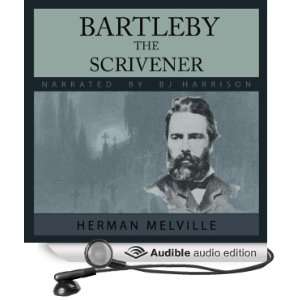  Bartleby, the Scrivener (Audible Audio Edition) Herman 