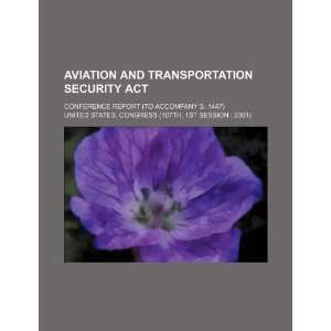  Aviation and Transportation Security Act conference 