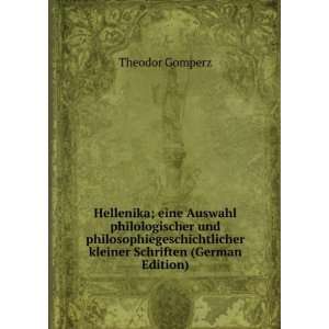   kleiner Schriften (German Edition) Theodor Gomperz Books