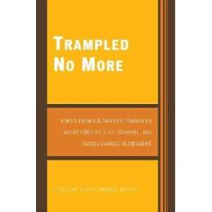  Trampled No More Otrude Nontobeko Moyo Books