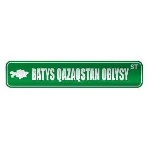   BATYS QAZAQSTAN OBLYSY ST  STREET SIGN CITY KAZAKHSTAN 