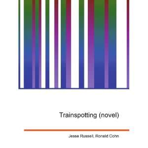  Trainspotting (novel) Ronald Cohn Jesse Russell Books