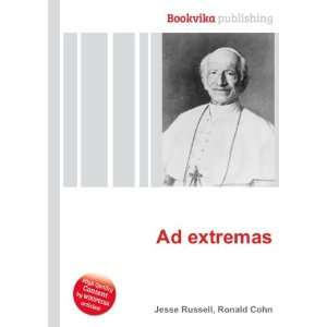  Ad extremas Ronald Cohn Jesse Russell Books