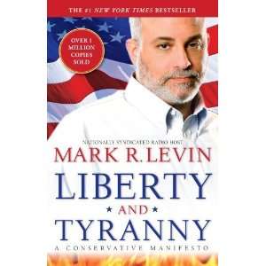   Tyranny A Conservative Manifesto [Paperback] Mark R. Levin Books